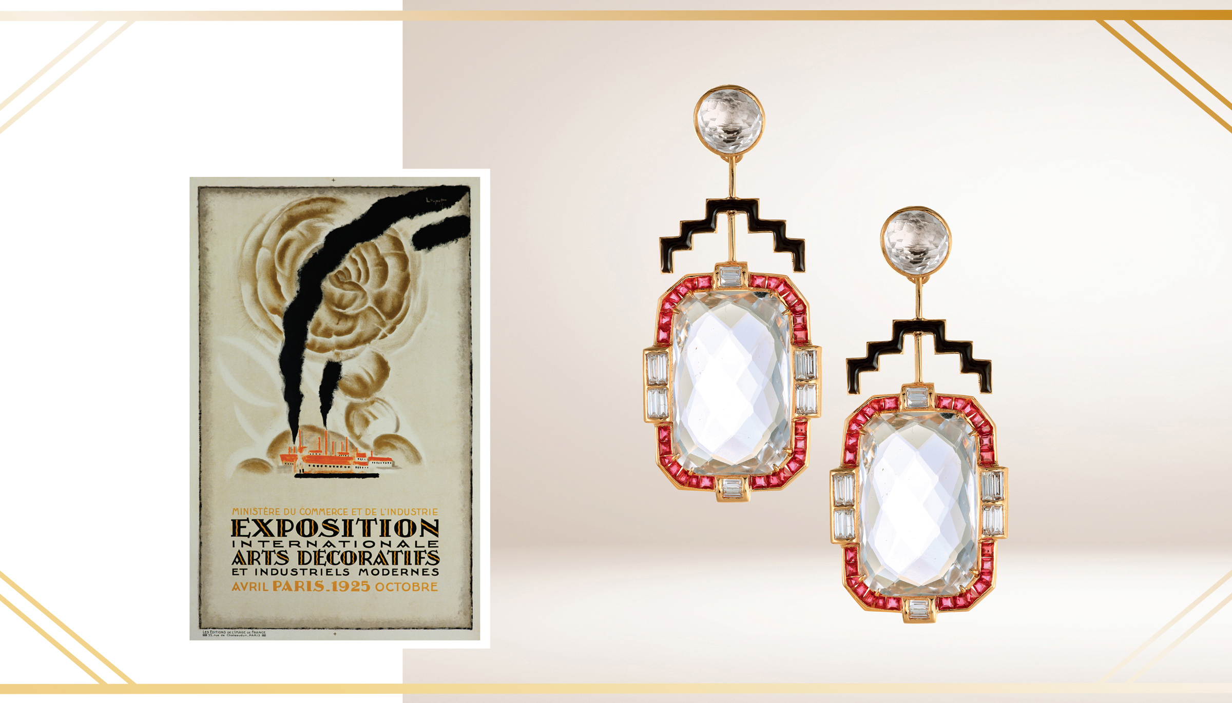 Left: Official Poster for 1925 Paris Arts Decoratifs Expo 

 

Right: Exquisite Ruby, Enamel, and Diamond Earrings by Hanut Singh. 