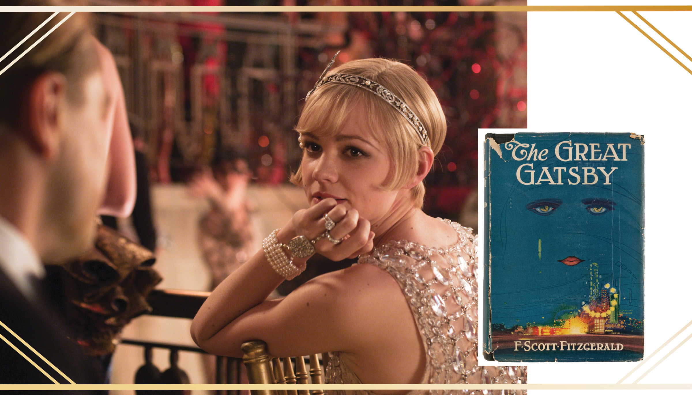 Left: Carey Mulligan as Daisy Buchanan in Baz Luhrmann’s The Great Gatsby (2013) adorned with Art Deco Diamond Jewellery by Tiffany & Co. 

Right: Cover of F. Scott Fitzgerald's 1925 novel 'The Great Gatsby 