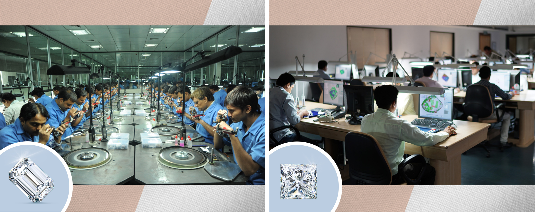 In Surat, diamond manufacturing companies provide their workers with a professional work environment using the latest technological tools of the trade. 