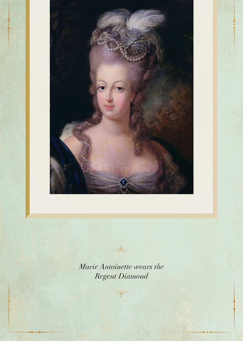 Marie Antoinette wears the regent diamond 