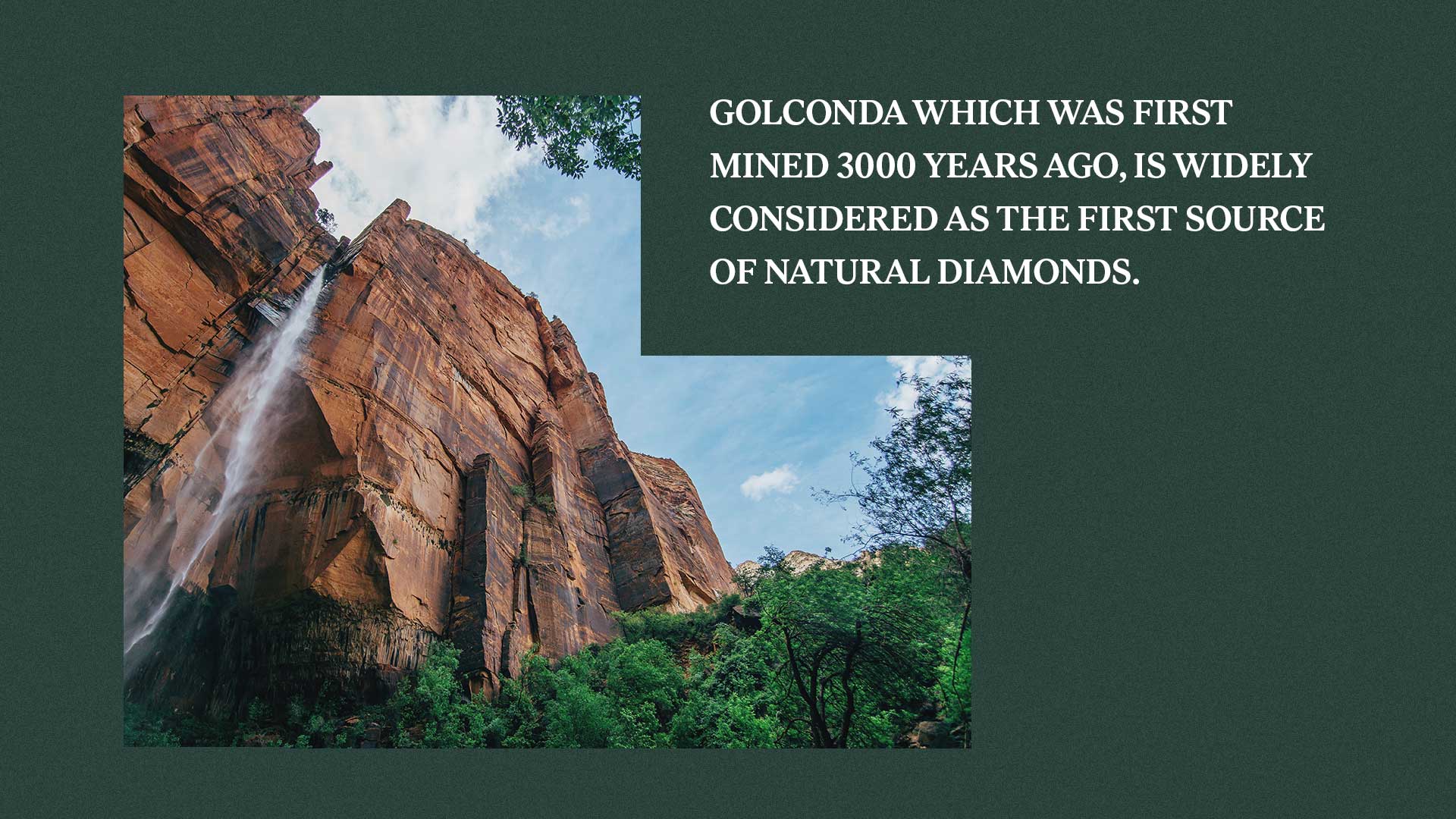 The first source of Natural Diamonds